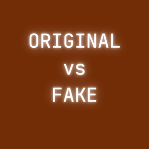 Original - Fake